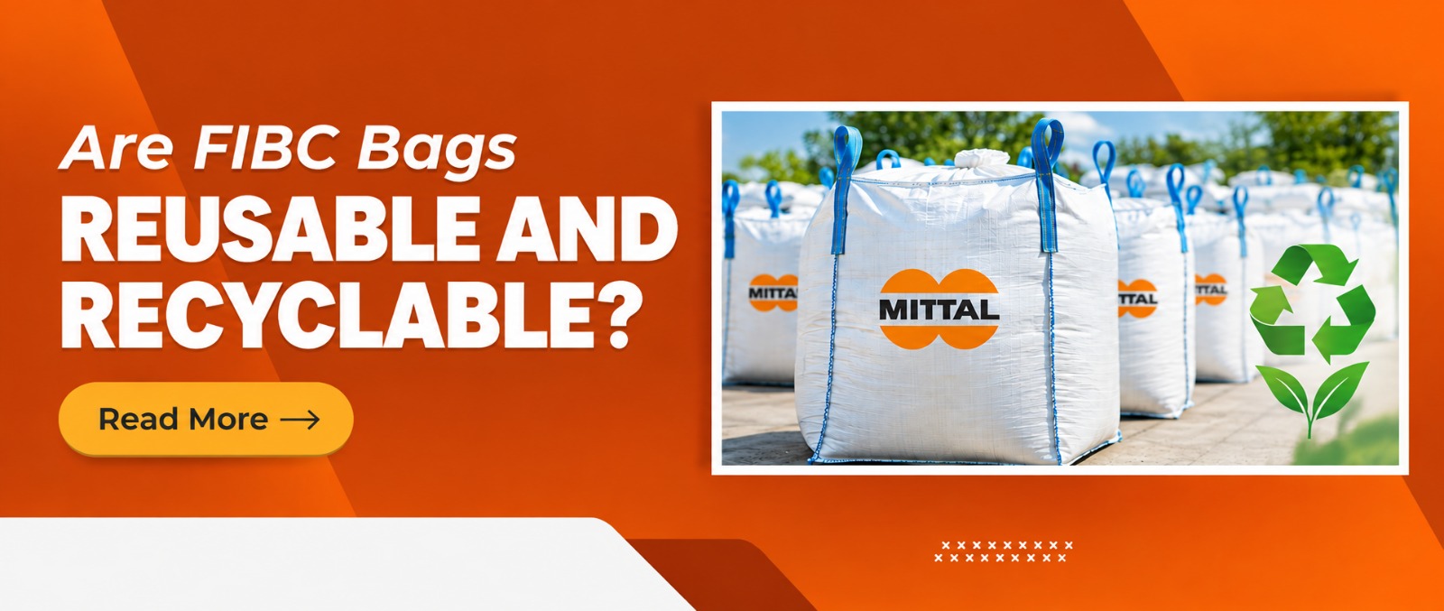Are FIBC Bags Reusable and Recyclable